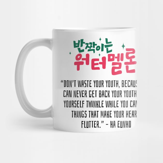 Twinkling Watermelon Korean Drama Quote by ArtRaft Pro